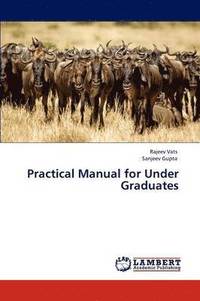 Practical Manual for Under Graduates