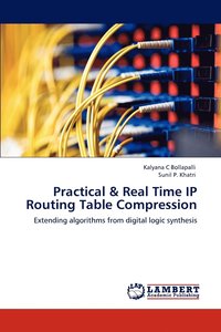 Practical & Real Time IP Routing Table Compression
