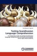 Testing Scandinavian Language Comprehension