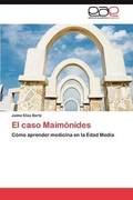 El Caso Maimonides
