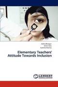 Elementary Teachers' Attitude Towards Inclusion
