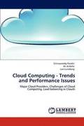 Cloud Computing - Trends and Performance Issues