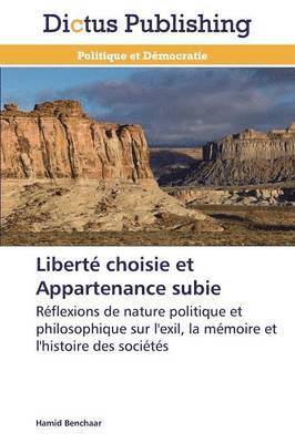 Liberté Choisie Et Appartenance Subie