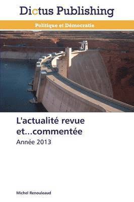 L'Actualité Revue Et...Commentée