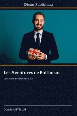 Donald Metellus - Les Aventures de Balthasar, Häftad. Tillgänglighet: Lägg i varukorg