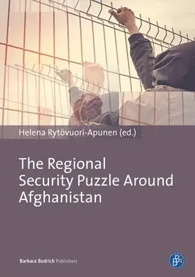 Helena Rytövuori-Apunen - Regional Security Puzzle around Afghanistan, Häftad. Tillgänglighet: Lägg i varukorg