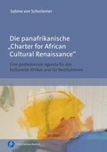 Die panafrikanische &quote;Charter for African Cultural Renaissance&quote;