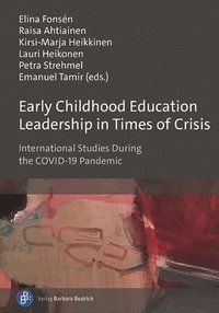 Early Childhood Education Leadership in Times of Crisis