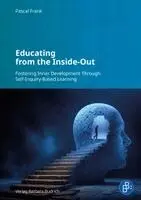 Pascal Frank - Educating from the Inside-Out, Häftad. Tillgänglighet: Kommande