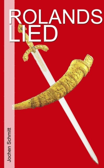 Jochen Schmitt - Rolands Lied, E-bok