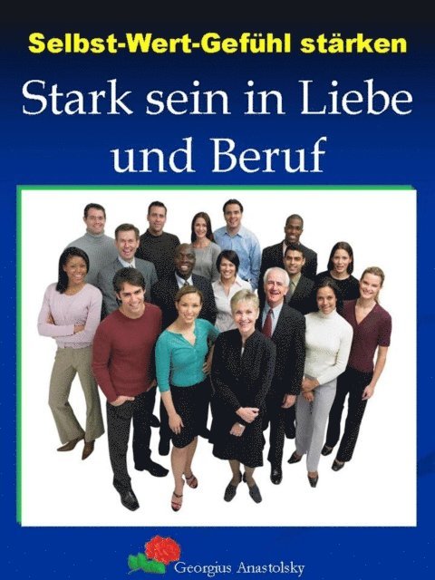 Georgius Anastolsky - Selbst-Wert-Gefühle stärken, E-bok. Tillgänglighet: Lägg i varukorg