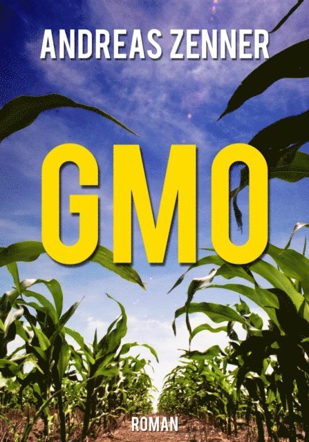Andreas Zenner - GMO, E-bok