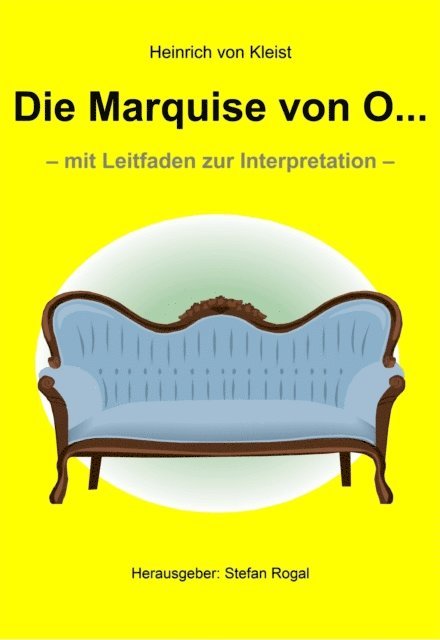 Heinrich von Kleist - Die Marquise von O..., E-bok