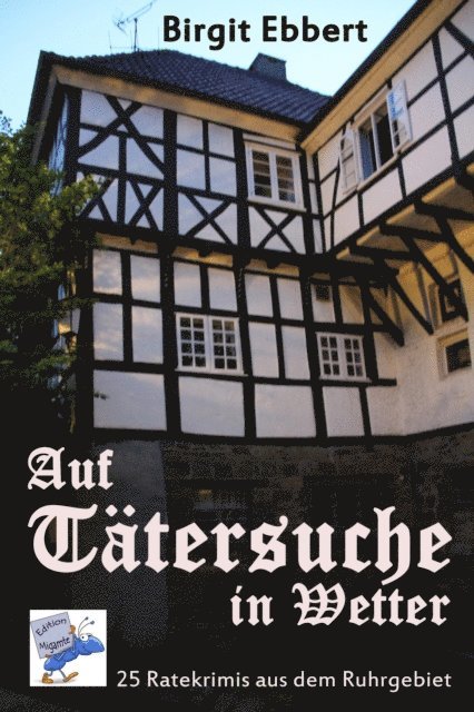Birgit Ebbert - Auf Tätersuche in Wetter, E-bok