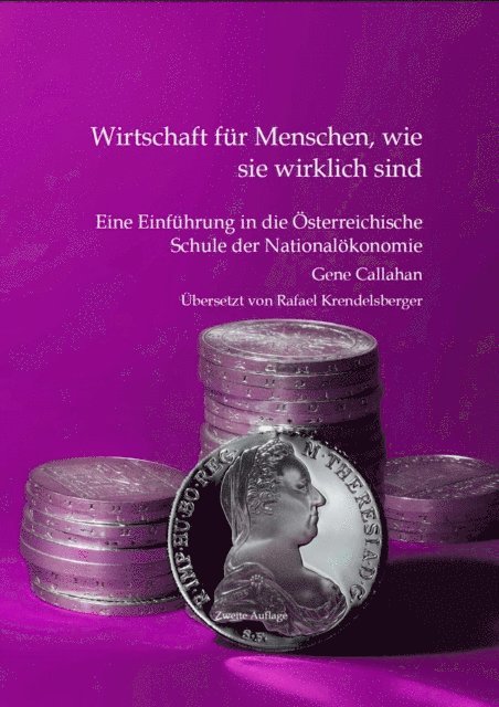 Gene Callahan - Wirtschaft für Menschen, wie sie wirklich sind, E-bok
