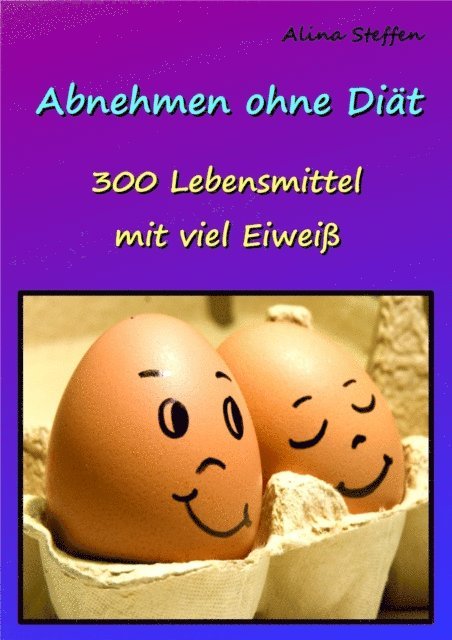 Alina Steffen - Abnehmen ohne Diät, E-bok. Tillgänglighet: Lägg i varukorg