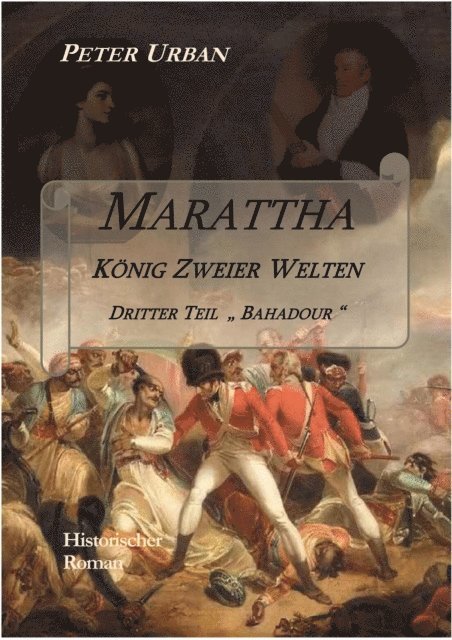 Peter Urban - Marattha König Zweier Welten Teil 3, E-bok
