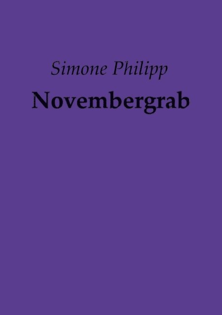Simone Philipp - Novembergrab, E-bok
