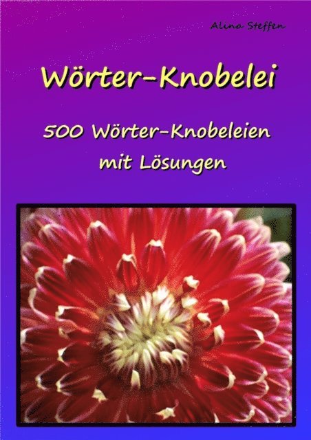 Alina Steffen - Wörter-Knobelei, E-bok. Tillgänglighet: Lägg i varukorg