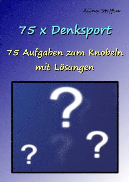 Alina Steffen - 75 x Denksport, E-bok. Tillgänglighet: Lägg i varukorg