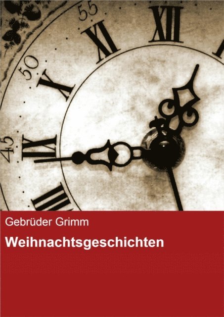 Gebruder Grimm - Weihnachtsgeschichten, E-bok