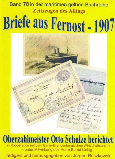 Otto Schulze - Briefe aus Fernost – 1907 – Oberzahlmeister Otto Schulze berichtet, E-bok