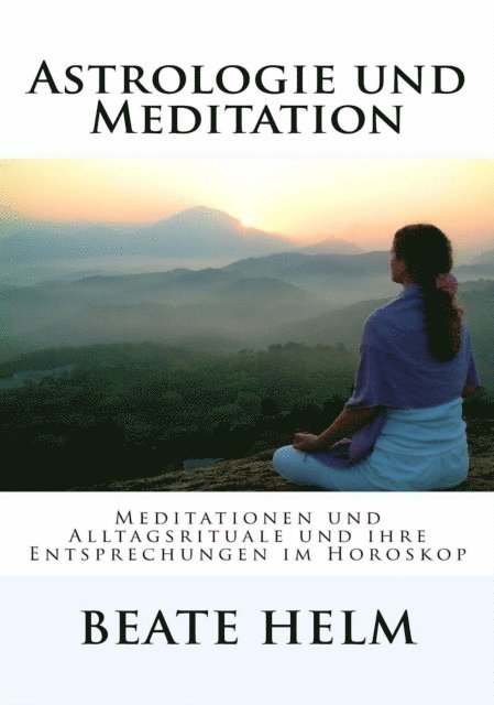 Beate Helm - Astrologie und Meditation, E-bok. Tillgänglighet: Lägg i varukorg