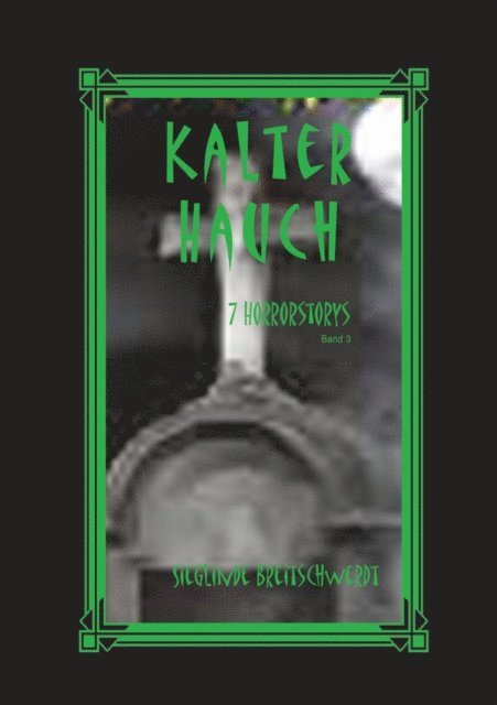 Sieglinde Breitschwerdt - Kalter Hauch, E-bok