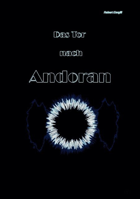 Hubert Mergili - Das Tor nach Andoran, E-bok