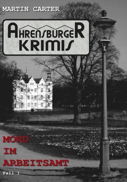 Martin Carter - Mord im Arbeitsamt, E-bok