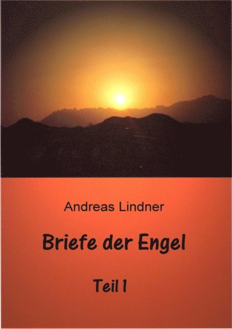 Andreas Lindner - Briefe der Engel, E-bok