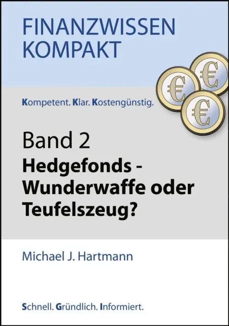 Michael J. Hartmann - Hedgefonds - Wunderwaffe oder Teufelszeug?, E-bok. Tillgänglighet: Lägg i varukorg