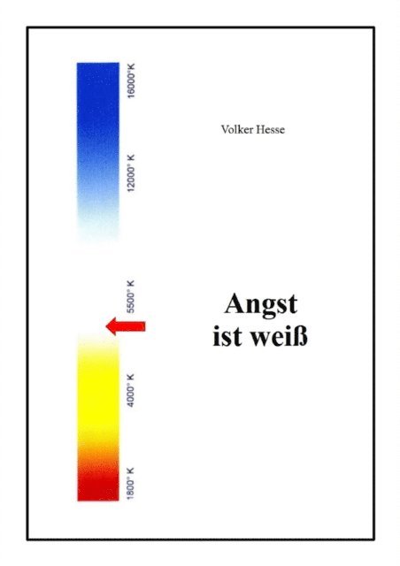 Volker Hesse - Angst ist weiß, E-bok