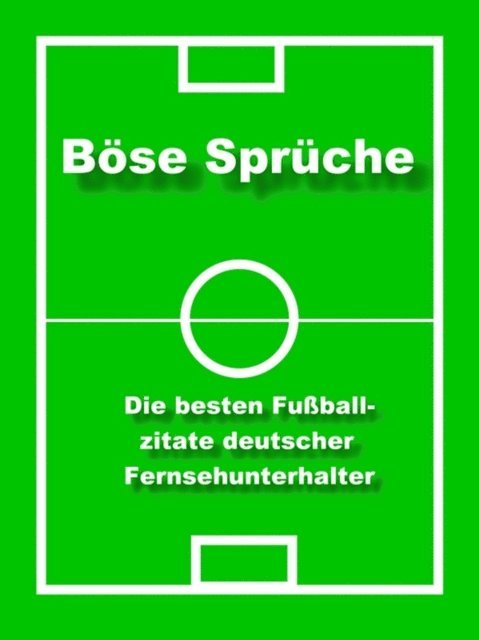 Norman Hall - Böse Sprüche - die besten Fußball Zitate, E-bok