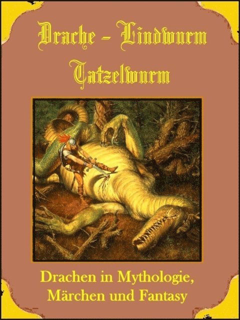 Norman Hall - Drache, Lindwurm, Tatzelwurm, E-bok