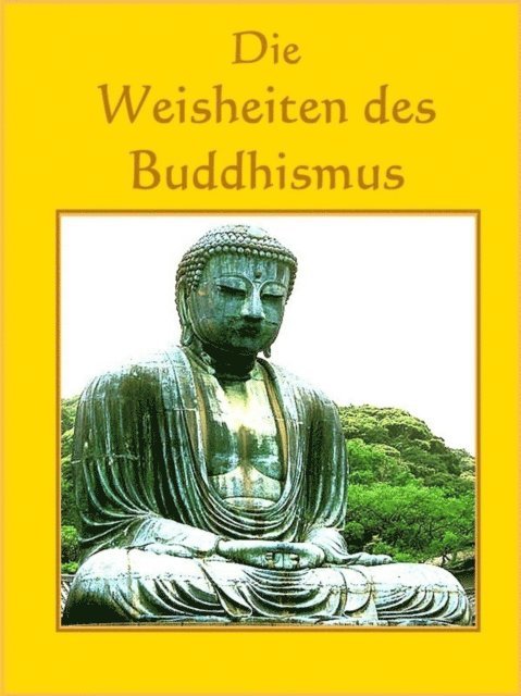 Norman Hall - Die Weisheiten des Buddhismus, E-bok