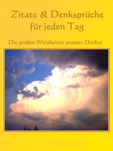 Anne Graves - Zitate und Denksprüche für jeden Tag, E-bok