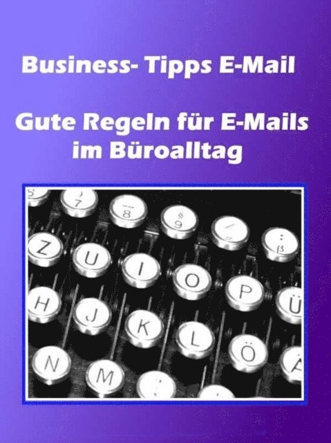 Norman Hall - Business- Tipps E-Mail, E-bok