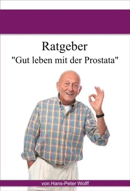 Hans-Peter Wolff - Ratgeber Prostata, E-bok. Tillgänglighet: Lägg i varukorg