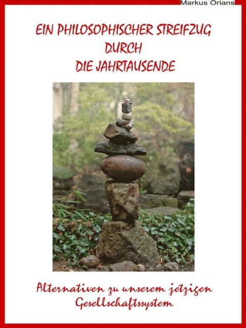 Markus Orians - Ein philosophischer Streifzug durch die Jahrtausende, E-bok