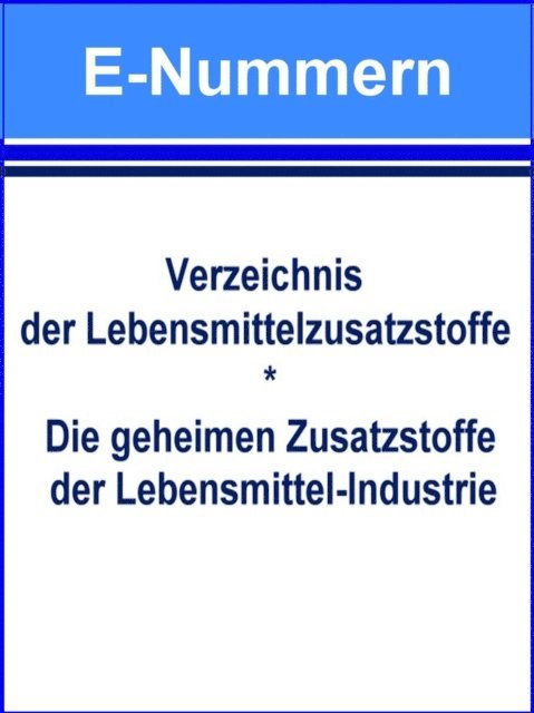 Norman Hall - E-Nummern – Verzeichnis der Lebensmittelzusatzstoffe, E-bok
