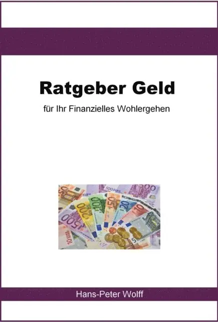 Hans-Peter Wolff - Unabhängiger Ratgeber Geld, E-bok. Tillgänglighet: Lägg i varukorg