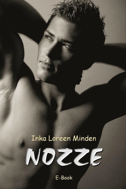 Inka Loreen Minden - Nozze, E-bok
