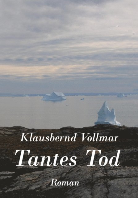 Klausbernd Vollmar - Tantes Tod, E-bok. Tillgänglighet: Lägg i varukorg