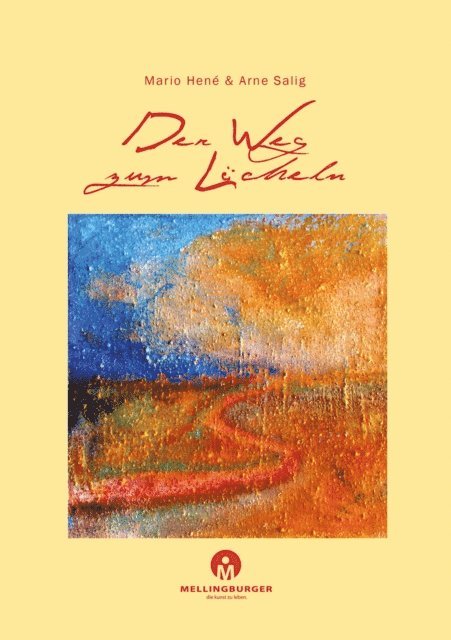 Arne Salig Mario Hene - Der Weg zum Lächeln, E-bok