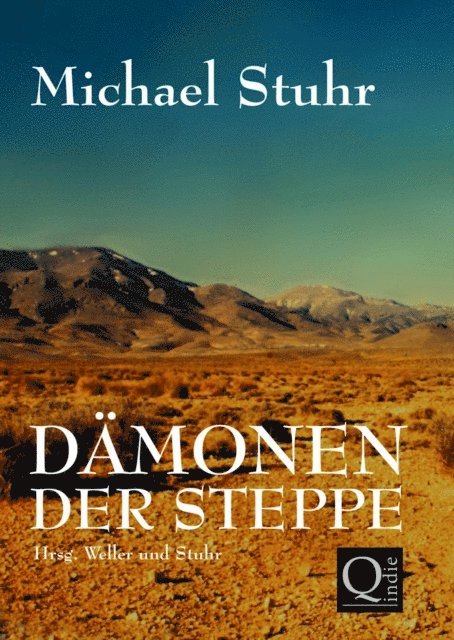 Michael Stuhr - DÄMONEN DER STEPPE, E-bok