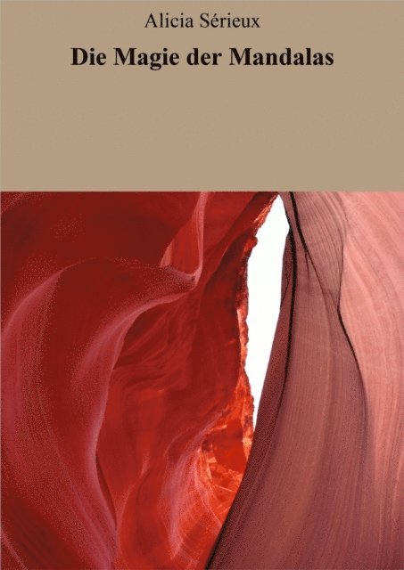 Alicia Serieux - Die Magie der Mandalas, E-bok