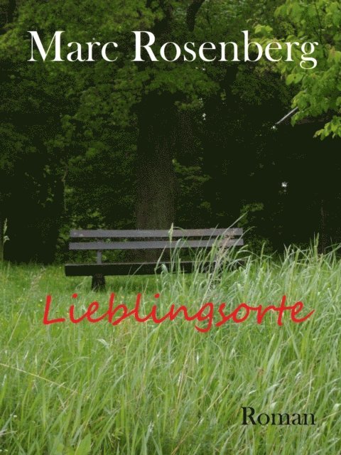 Marc Rosenberg - Lieblingsorte, E-bok