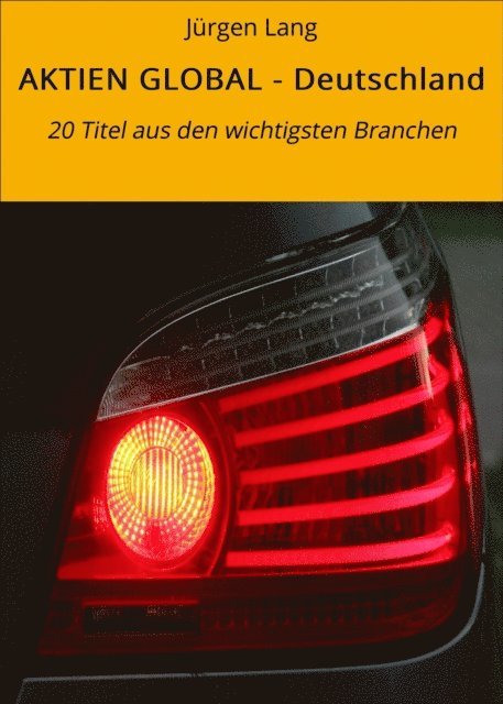Jurgen Lang - AKTIEN GLOBAL - Deutschland, E-bok