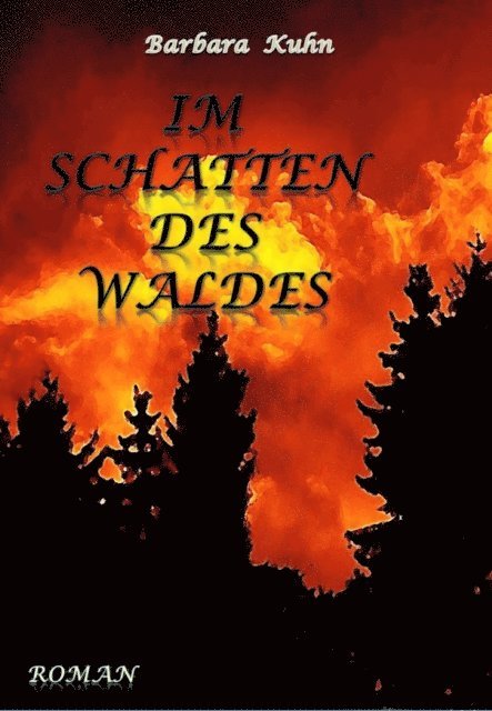 Barbara Kuhn - Im Schatten des Waldes, E-bok